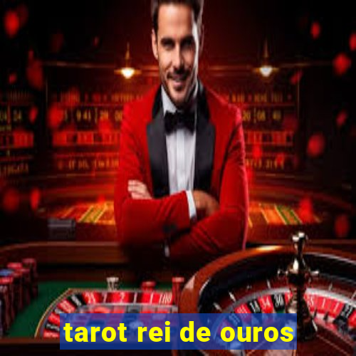 tarot rei de ouros